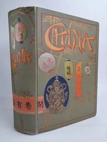 Buch: China Land und Leute, Illustrierte Geschichte, Emil Wilhelmy, 1904, Herlet