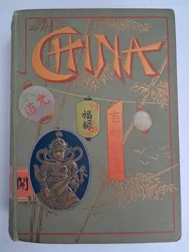 Buch: China Land und Leute, Illustrierte Geschichte, Emil Wilhelmy, 1904, Herlet
