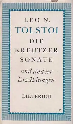 Sammlung Dieterich 154, Die Kreutzersonate, Tolstoi, L. N., 1969, gebraucht, gut