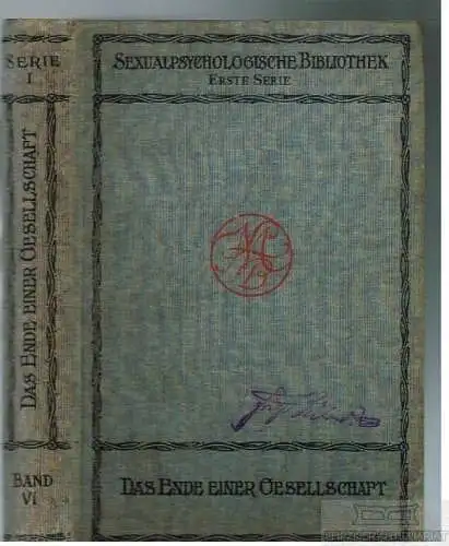 Buch: Das Ende einer Gesellschaft, Talmayr, Maurice, gebraucht, gut