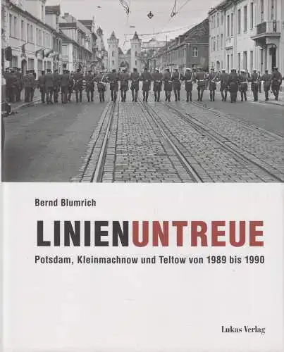 Buch: Linienuntreue, Blumrich, Bernd, 2007, Lukas Verlag, gebraucht: gut