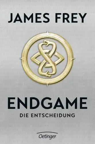 Buch: Endgame, Frey, James, 2016, Verlag Friedrich Oetinger, Die Entscheidung