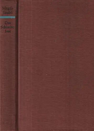Buch: Das Schlachtfest, Roman. Szabo, Magda, 1964, Insel-Verlag, gebraucht, gut