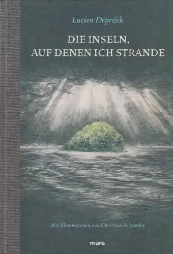 Buch: Die Inseln, auf denen ich strande, Deprijck, Lucien, 2012, mareverlag