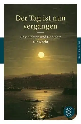 Buch: Der Tag ist nun vergangen, Arnold, Heinz Ludwig, 2010, Fischer Taschenbuch
