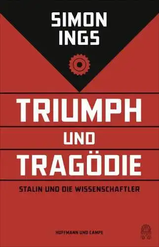 Buch: Triumph und Tragödie, Ings, Simon, 2018, Hoffmann und Campe, gebraucht