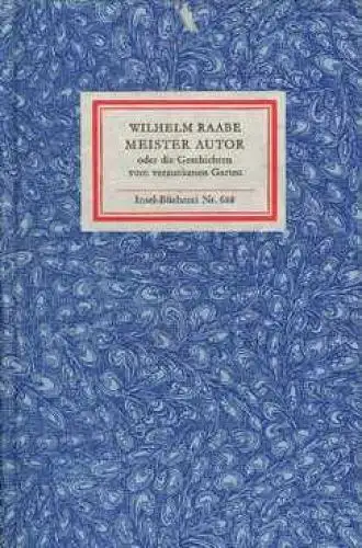 Insel-Bücherei 688, Meister Autor, Raabe, Wilhelm. 1985, Insel-Verlag
