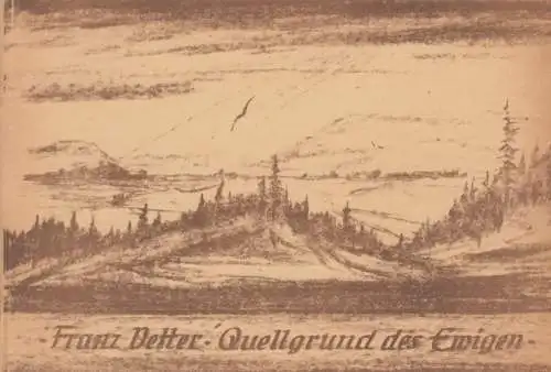 Buch: Quellgrund des Ewigen, Vetter, Franz. 1949, gebraucht, gut