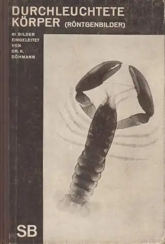 Buch: Durchleuchtete Körper,  Karl Döhmann, Orell Füssli Schaubücher 39