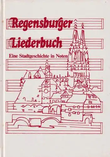 Buch: Regensburger Liederbuch, König, Eginhard, 1989, Gustav Bosse Verlag