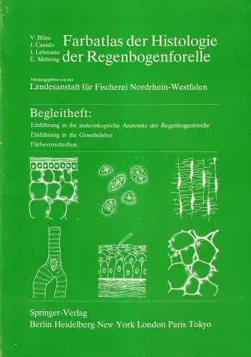 Mappe: Farbatlas der Histologie der Regenbogenforelle, Blüm, Springer Verlag