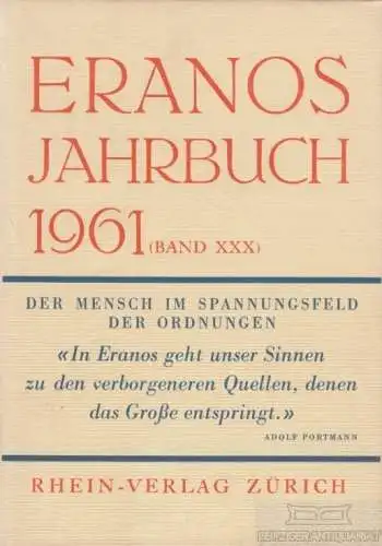 Buch: Eranos-Jahrbuch 1961, Fröbe-Kapteyn, Olga. 1962, Rhein-Verlag