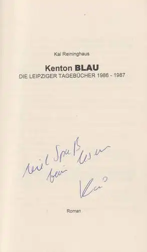 Buch: Kenton Blau, Reininghaus, Kai, 2013, Die Leipziger Tagebücher 1986 - 1987