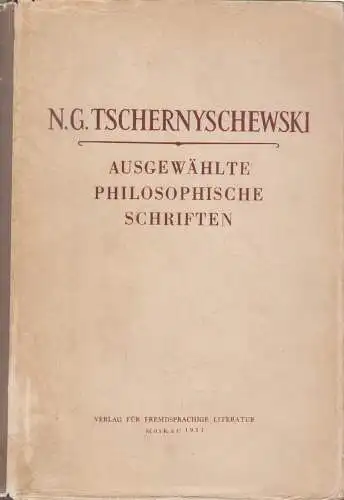 Buch: Ausgewählte philosophische Schriften, Tschernyschewski, 1953, gebruacht