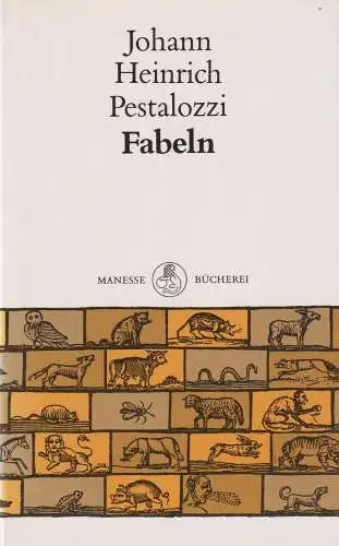Buch: Fabeln, Pestalozzi, Johann Heinrich, 1992, Manesse, gebraucht, sehr gut