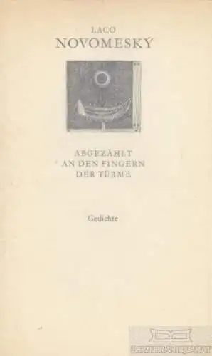 Buch: Abgezählt an den Fingern der Türme, Novomesky, Laco. Weiße Reihe, 1971
