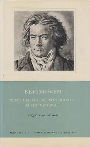 Buch: Beethoven, Reich, Willi, 1963, Manesse Verlag, gebraucht: gut