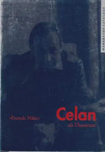 Buch: Fremde Nähe: Celan als Übersetzer, 1997, Deutsche Schillergesellschaft