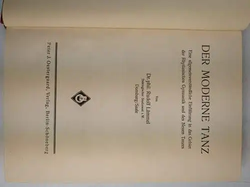 Buch: Der moderne Tanz, Rudolf Lämmel, P. J. Oestergaard Verlag, gebraucht, gut