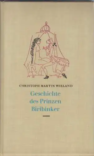 Buch: Geschichte des Prinzen Biribinker, Wieland, Christoph Martin. 1959