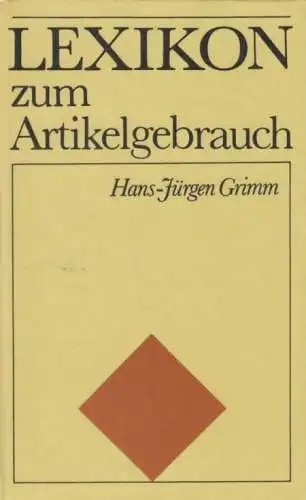Buch: Lexikon zum Artikelgebrauch, Grimm, Hans-Jürgen. 1989, Verlag Enzyklopädie