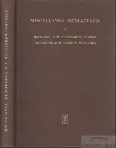 Buch: Beiträge zum Berufsbewusstsein des mittelalterlichen Menschen, Wilpert