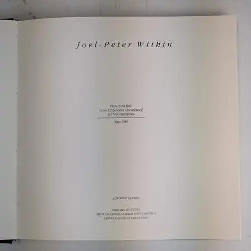 Buch: Joel-Peter Witkin, 1989, Ministerio De Cultura, spanisch, signiert!