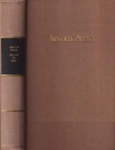Buch: Die Zeit ist reif, Roman. Zweig, Arnold. 1961, Aufbau, Gesammelte W 322113