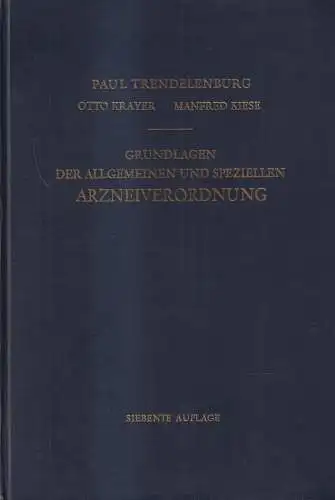 Buch: Grundlagen der Allgemeinen und Speziellen Arzneiverordnung, 1952, Springer
