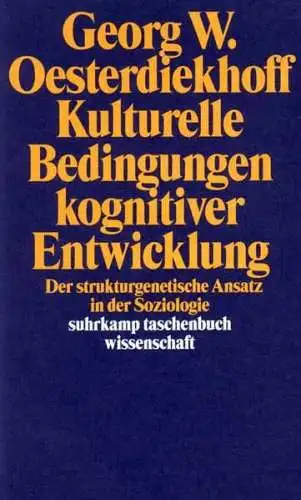 Buch: Kulturelle Bedingungen kognitiver Entwicklung, Oesterdiekhoff, Georg, 1997