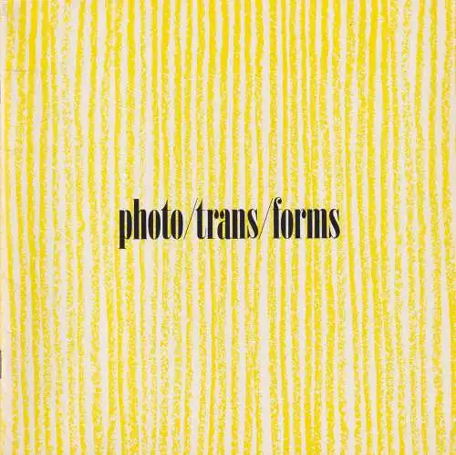 Buch: Photo / Trans / Forms - Judith Golden and Joanne Leonard, 1981