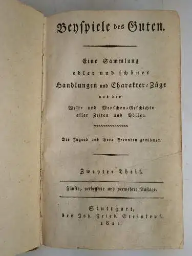 Buch: Beyspiele des Guten - 2. und 3. Theil, 1821, Steinkopf, gebraucht, gut