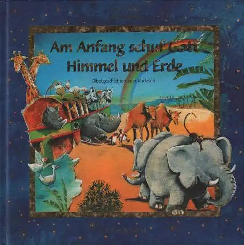 Buch: Am Anfang schuf Gott Himmel und Erde, 1998, Dröge, Nicola u.a., Coppenrath