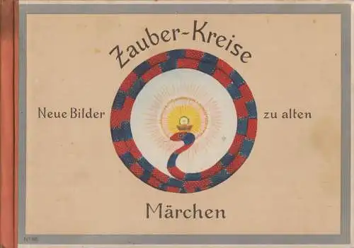 Buch: Zauber-Kreise, Kadner, E., Hegel und Schade, gebraucht, gut