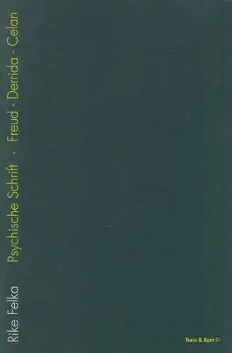 Buch: Psychische Schrift, Felka, Rike, 1991, Turia & Kant Verlag, gebraucht, gut