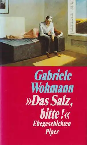 Buch: Das Salz bitte! Ehegeschichten. Wohmann, Gabriele, 1992, Piper Verlag