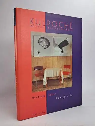 Buch: Kulpoche - Altäre der Privatheit. Fotografie, Bertram Kober, signiert