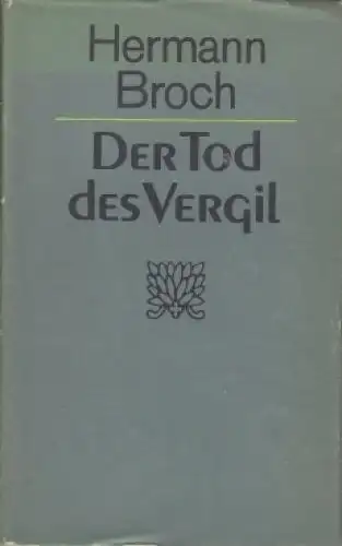 Buch: Der Tod des Vergil, Broch, Hermann. 1978, Verlag Volk und Welt, Roman 5808