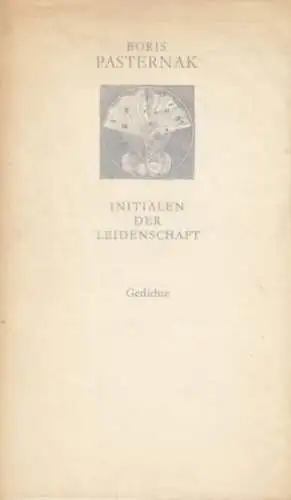 Buch: Initialen der Leidenschaft, Pasternak, Boris. Weiße Reihe, 1969, Gedichte