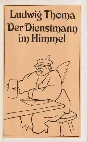 Buch: Der Dienstmann im Himmel, Thoma, Ludwig. 1979, Eulenspiegel Verlag