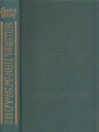 Buch: Ich, James McNeill Whistler, Williams, Lawrence, 1974, Wunderlich Verlag