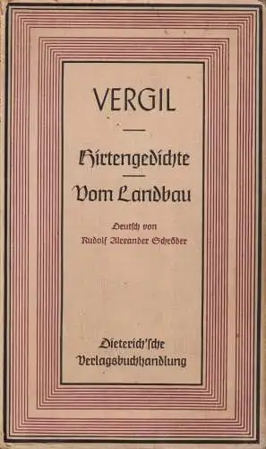 Sammlung Dieterich 28, Hirtengedichte. Vom Landbau, Vergil. 1939, gebraucht, gut