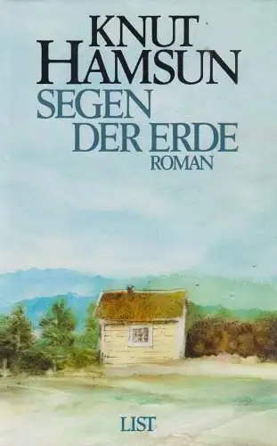Buch: Segen der Erde, Roman. Hamsun, Knut, 1986, List Verlag, gebraucht, gut