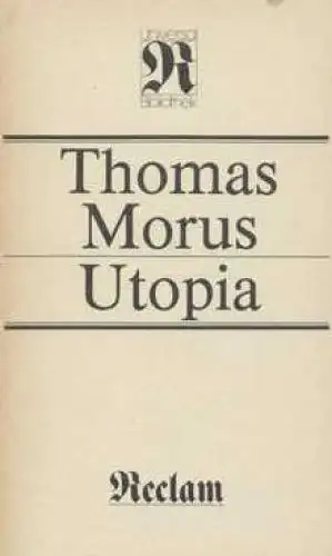 Buch: Utopia, Morus, Thomas. Reclams Universal-Bibliothek, 1985, gebraucht, gut