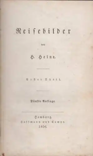 Buch: Reisebilder - Erster Theil, Heine, Heinrich, 1856, Hoffmann und Campe, gut