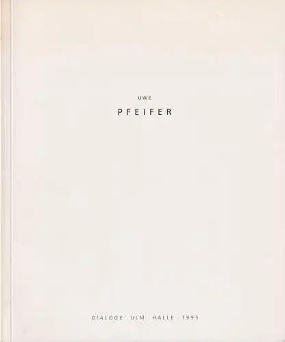 Buch: Uwe Pfeifer, 1995, Mitteldeutsches Druck- und Verlagshaus