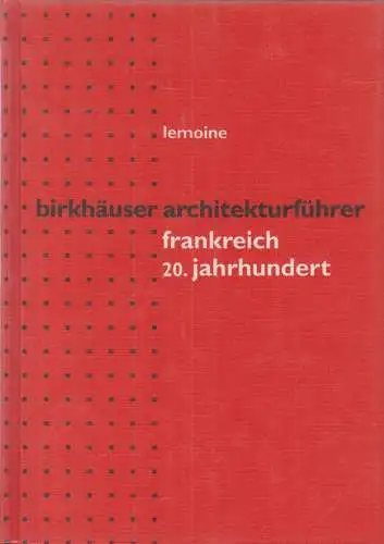 Buch: Birkhäuser Architekturführer, Lemoine, Bertrand, 2000, Birkhäuser Verlag