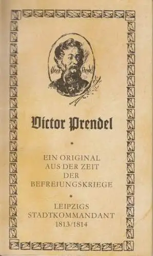 Buch: Victor Prendel. Ein Original aus der Zeit der Befreiungskriege, 1987