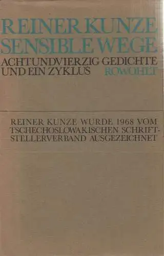 Buch: Sensible Wege, 48 Gedichte und ein Zyklus. Kunze, Reiner, 1969, Rowohlt