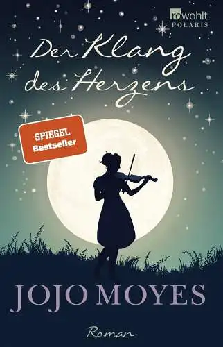 Buch: Der Klang des Herzens, Moyes, Jojo, 2020, Rowohlt Taschenbuch Verlag